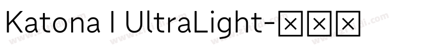 Katona I UltraLight字体转换